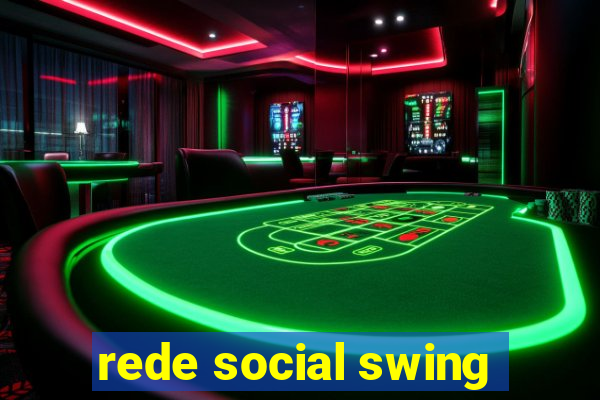 rede social swing